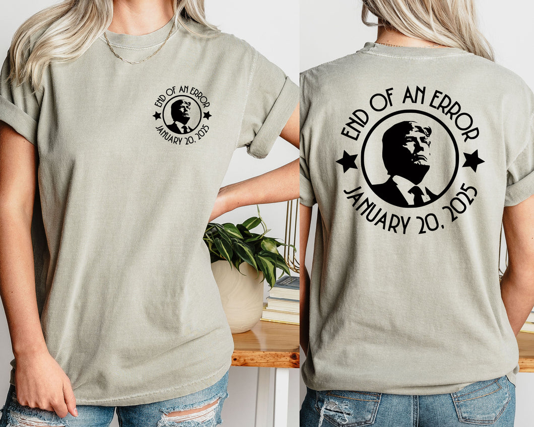 End of an Error Tee