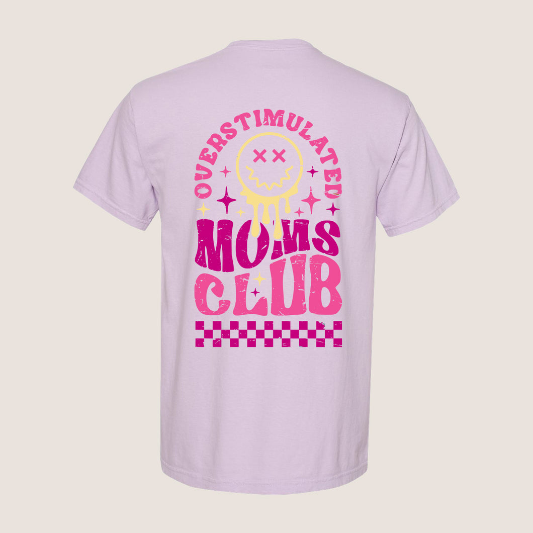 Overstimulated Moms Club Tee